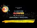 Forever Glorified By Ramon Cruz (Anthemic Version) | Faith+Praise Music