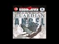 Guardian Angel Riddim Mix 2007  [FRESH EAR]  mix by djeasy Mp3 Song