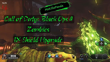 IX Shield Upgrade Call of Duty: Black Ops 4 Zombies