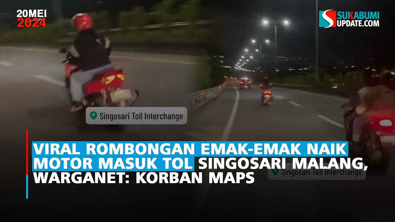 Viral Rombongan Emak-emak Naik Motor Masuk Tol Singosari Malang, Warganet: Korban Maps