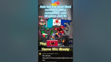 Asia but the most liked comment add a completely new kingdom part 10       #mapping