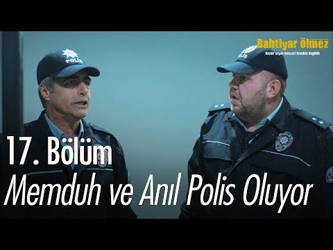 Memduh ve Anıl polis olursa - Bahtiyar Ölmez 17. Bölüm