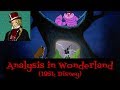 Analysis in Wonderland - Disney's Alice in Wonderland (1951)