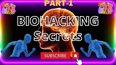 Biohacking Secret | Part-1 |  Hack Your Body & Mind |  Open The Door Without Key 🔑