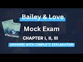 Bailey &amp; Love Mock Exam Walkthrough : 3 Chapters Exam with Answers and explanation.