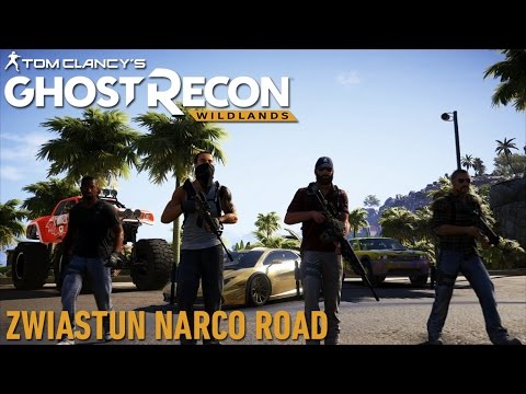 Ghost Recon Wildlands Narco Road Trailer