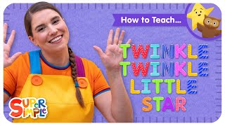 How To Teach Twinkle Twinkle Little Star - Bedtime Song For Kids