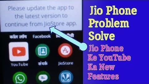 please update the app to the latest version to continue from jio store //jio phone update kaise kare