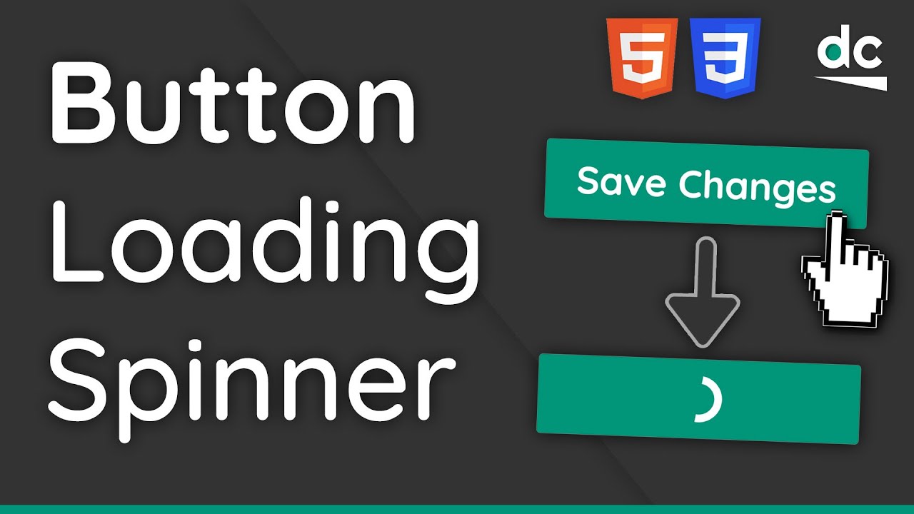 How to Create a Button With Loading Spinner with HTML & CSS