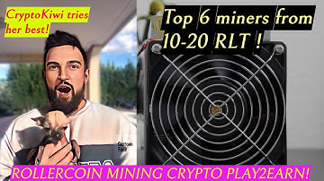 Cryptokiwi Sniffs out TOP 6 #cryptocurrency 💰 #miners from 🤑10-20 #RLT In the #game #Rollercoin 🐹 !