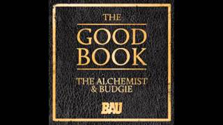 The Alchemist &amp; Budgie   My God Is