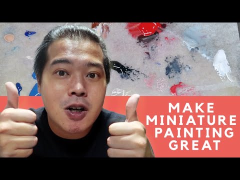 Let&rsquo;s Make Miniature Painting Great!