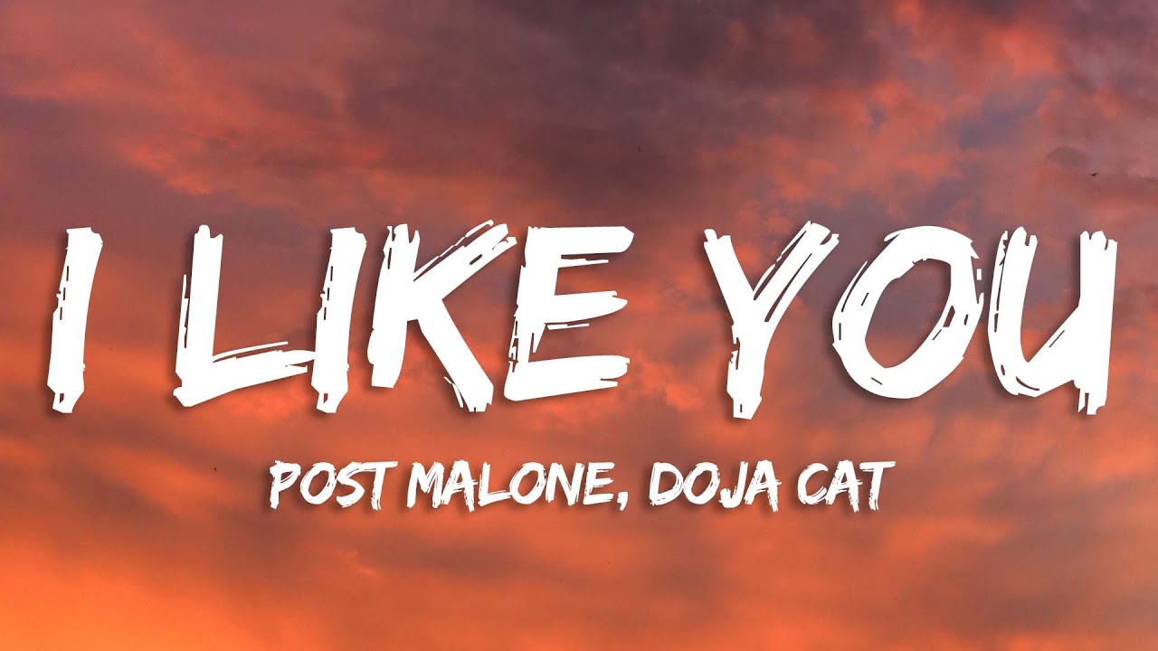 Post Malone - I Like You (Lyrics) ft. Doja Cat - YouTube