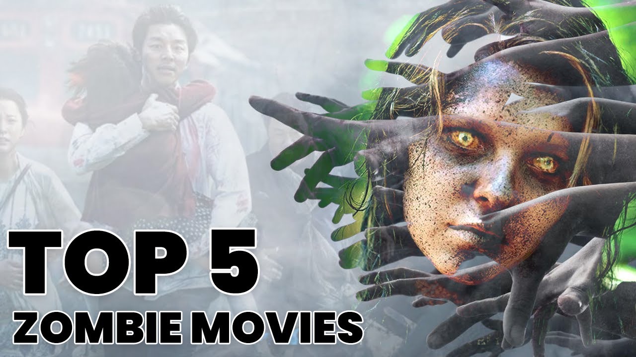 5 Best Zombie Movies of All Time | Top 5 Zombie Movies All Time Best