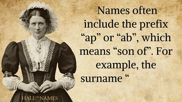 The fascinating history of Welsh surnames