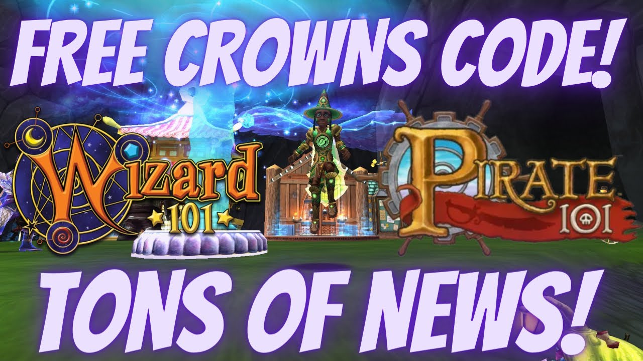 👑 FREE CROWNS CODE! Wizard101 & Pirate101 News! YouTube