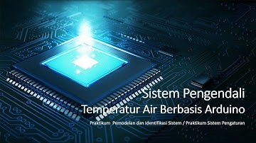 Prototype Sistem Pengendali Temperatur Air Berbasiskan Arduino UNO