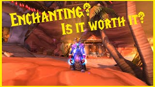 Classic WoW: General Profession Overview: Enchanting Is it worth it?