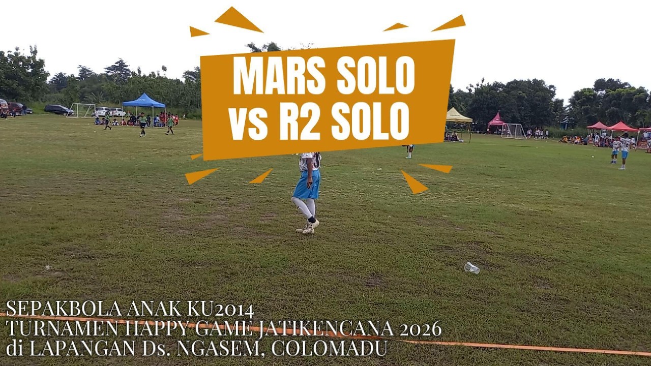 MARS SOLO vs R2 SOLO, TURNAMENT JATIKENCANA 2026 KU2014