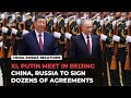 China’s Xi Jinping and Russian President Vladimir Putin meet in Beijing
