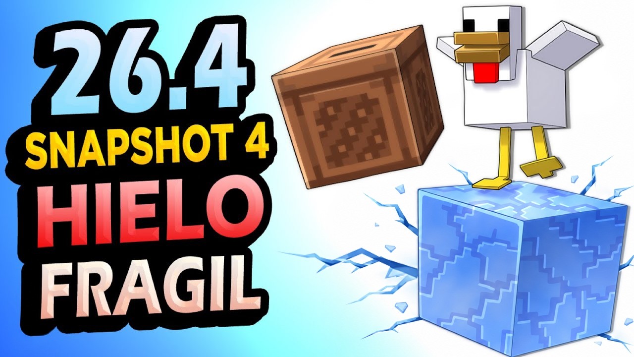 ✅ HIELO FRÁGIL y PLAYLISTS 👉 26.4 Snapshot 4 Minecraft