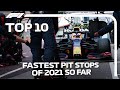 Top 10 Fastest F1 Pit Stops Of 2021 So Far | DHL