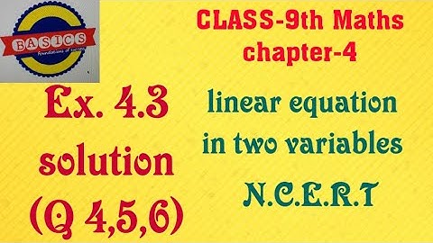 Class 9th Maths ex 4.3 Q.4,5,6 solution of ncert of ch. 4 linear equation in two variables.