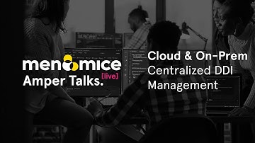 Centralized DDI Management for Cloud and On Prem - Amper Talks Demo
