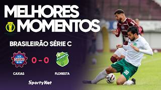 DHEIMISON BRILHA, E CAXIAS E FLORESTA FICAM NO EMPATE | Melhores Momentos | Brasileirão Série C 2026