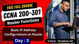 3. Free CCNA 200-301 Full Course | Basic IP Address Configuration | CCNA Full Course Training 2024