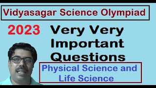 #VSO34, Questions on LIFE SCIENCE n  PHYSICAL SCIENCE, Silverzone International Olympiad of Science