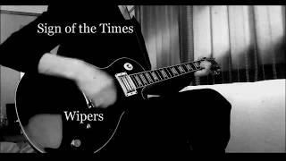 Sign of the Times(Wipers) Guitar Cover