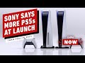 Sony Says It Will Have More PS5s At Launch Than the PS4 in 2013 - IGN Now