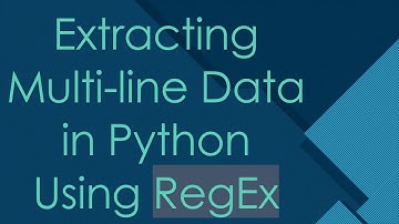 Extracting Multi-line Data in Python Using RegEx
