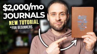 How to Make $2k A Month Selling AI Journals (Beginner Print on Demand Tutorial)