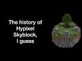 the entire history of hypixel skyblock, I guess (ft. Akennno, Saltlol, Agentlai)