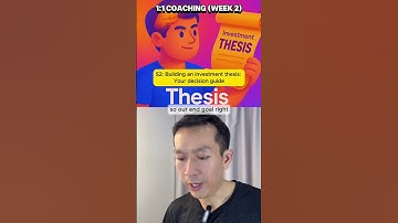 Building an investment thesis: Your decision guide