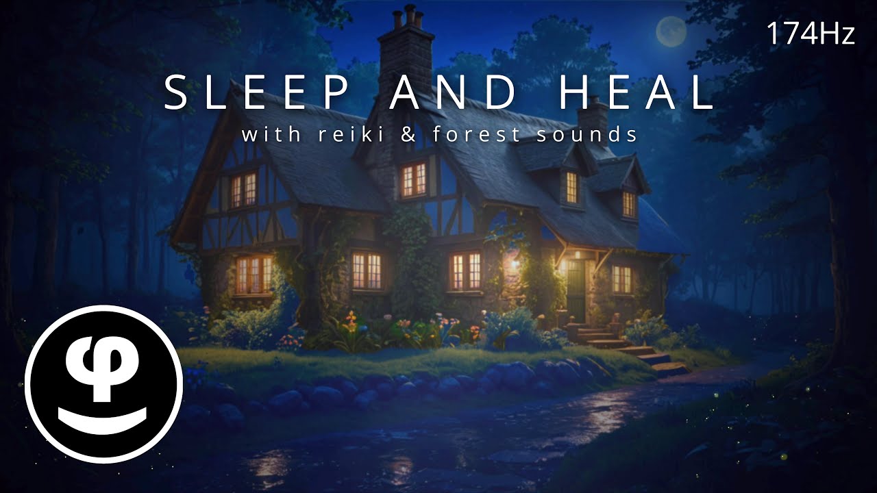 174Hz Deep Sleep Healing with Reiki & Forest Sounds for Stress & Pain Relief