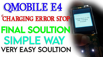 Qmobile E4 Charging Temperature Is Too High Stopped 100% test Good Solution Charging Error Problem