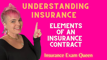 Elements of an insurance contract￼