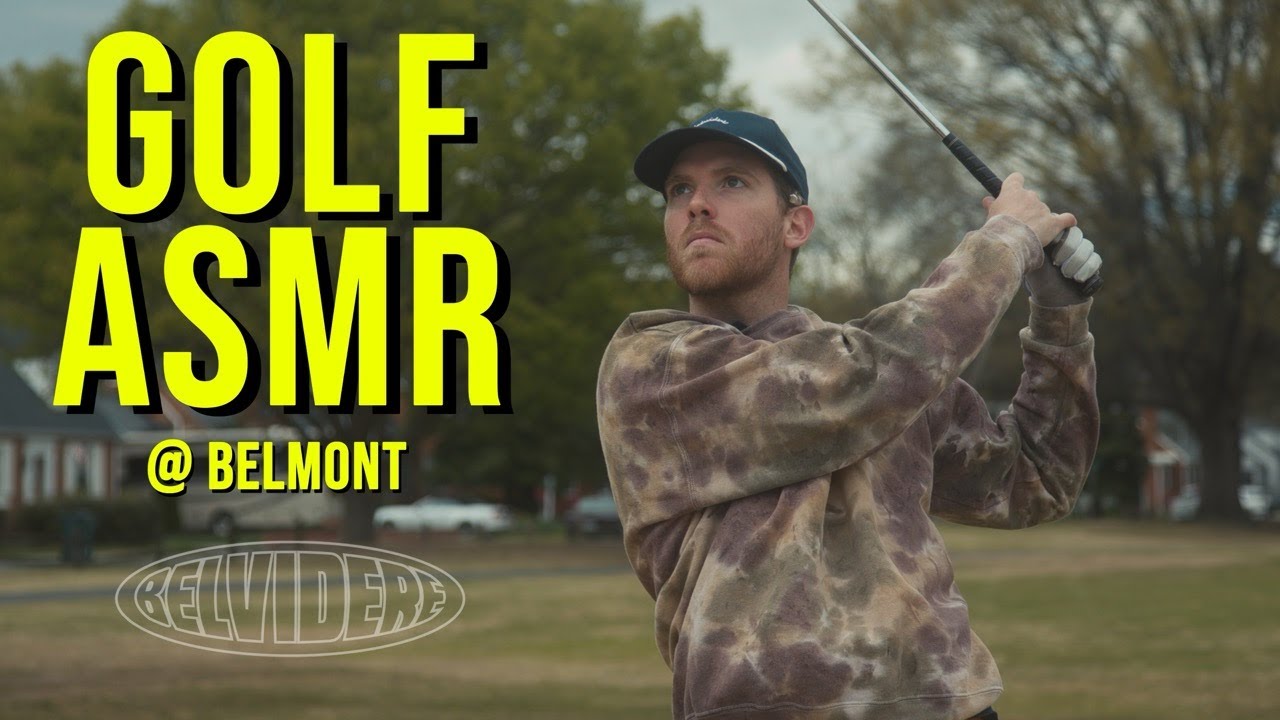 12 Holes of ASMR Golf at Belmont | On Course