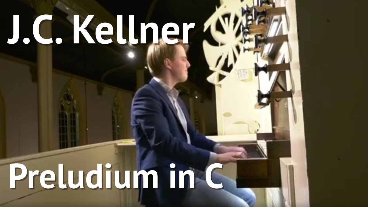 J.C. Kellner | Preludium in C [LIVE]