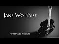 Jane Wo Kaise Unplugged Karaoke With Lyrics DarkSun Productions Jane Wo Kaise Unplugged Karaoke With Lyrics DarkSun Productions
