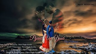 Pyaar Vs Yaar Tribute - Full Ultra HD Odia Movie - Ft.Palvit & Sizu - ASTV OFFICIAL