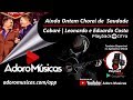 Ainda Ontem Chorei de Saudade - Leonardo, Eduardo Costa  (Cabaré) | Playback + Cifra