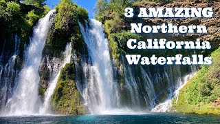 3 Amazing Waterfalls in Northern California