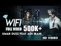 Umar duzz  ash irani  wifi official music 