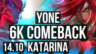 YONE vs KATARINA (MID) | 6k comeback, Godlike | EUW Master | 14.10