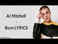 AJ Mitchell - Burn Lyrics