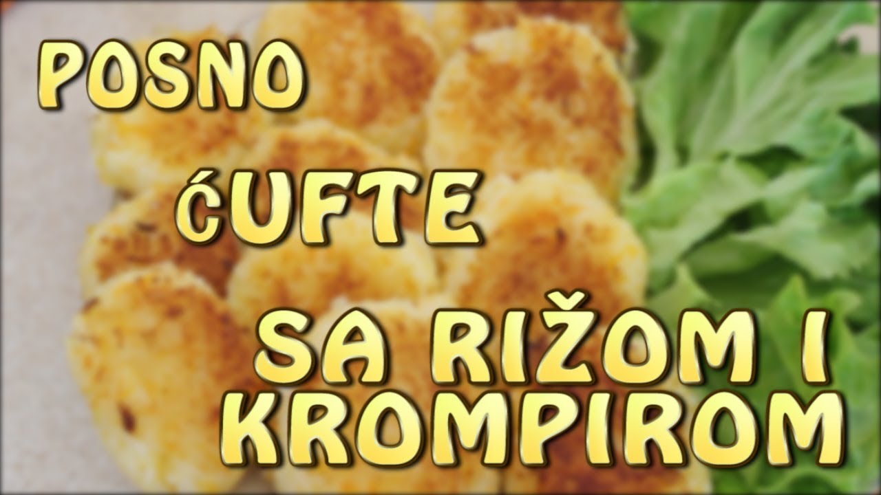 POSNO // FANTASTIČNE ĆUFTE SA RIŽOM I KROMPIROM